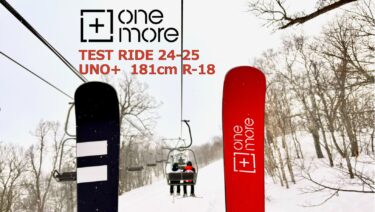 OneMore SKI 「TEST RIDE 24-25 」VIDEO  / UNO+ 181cm R-18