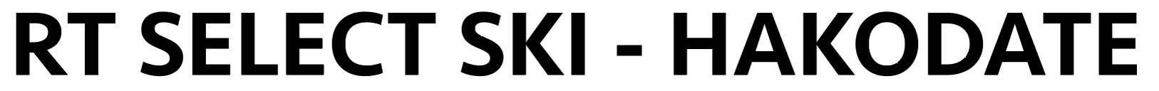 RT SELECT SKI – HAKODATE